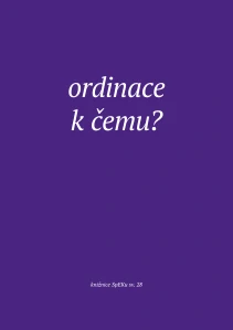 Ordinace. K čemu?