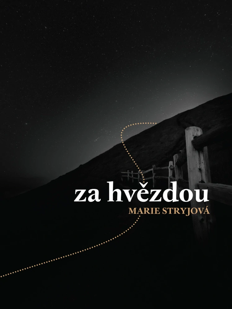 Mlč + Pokojík + Za hvězdou