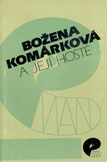 Božena Komárková a její hosté