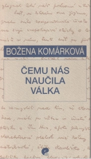 Čemu nás naučila válka
