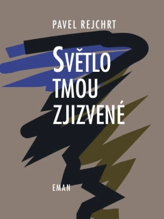 Světlo tmou zjizvené