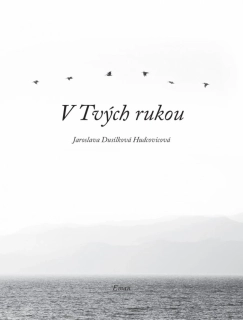 V tvých rukou