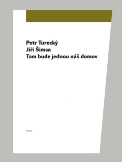 Tam bude jednou náš domov